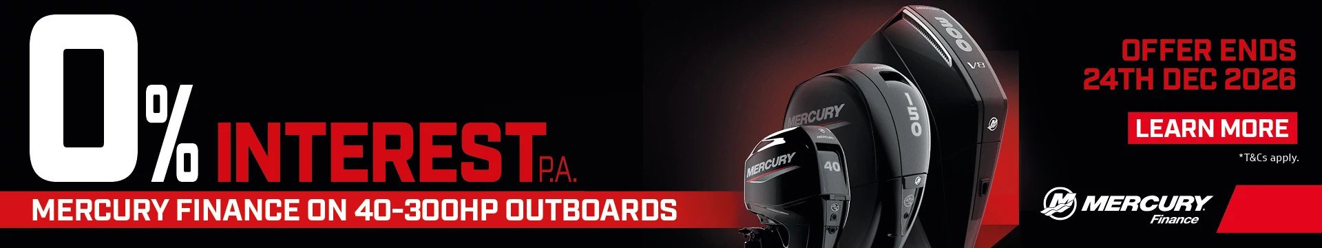 Mercury Finance offer, 0 percent interest per annum on 40 to 300hp outboards, ends 23 December 2026
